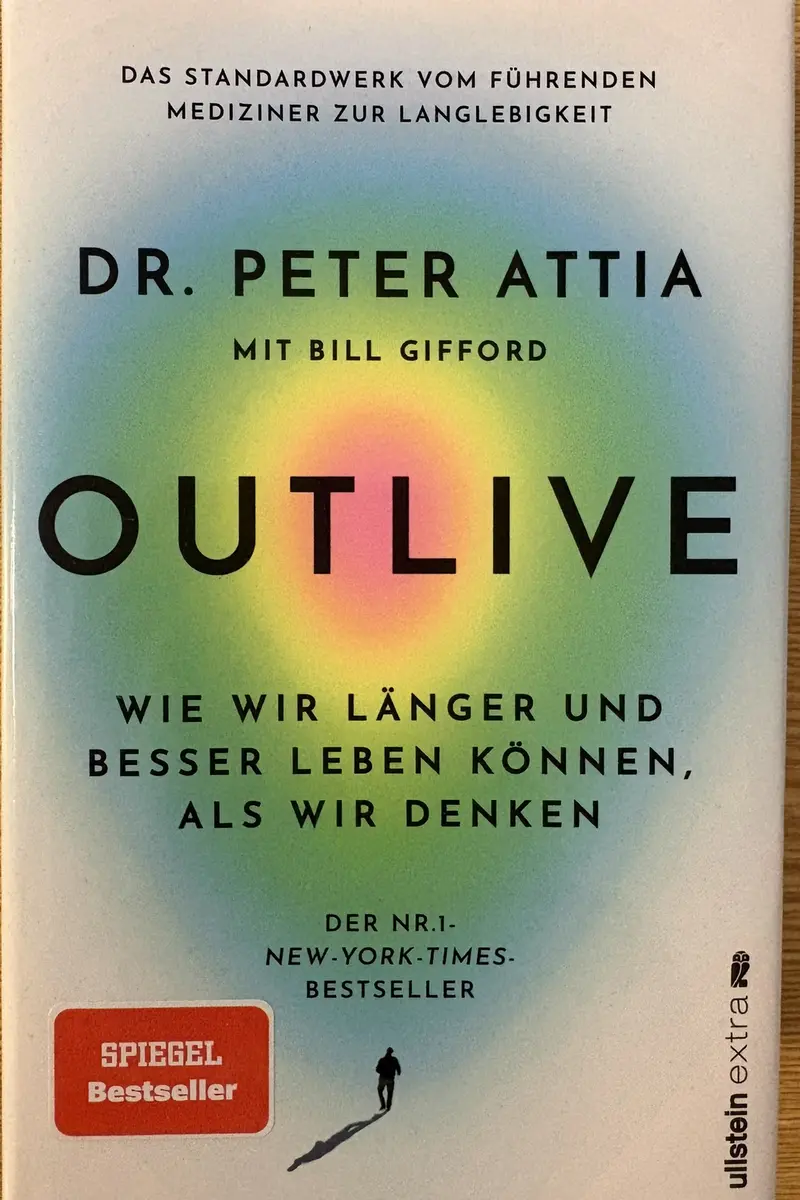 Front cover of Outlive by Peter Attia and Bill Gifford